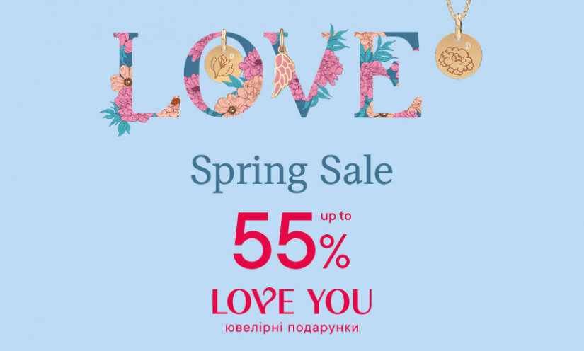 LOVE SPRING up to 55% з 01.05.23. - 31.05.23.