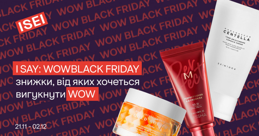 I SAY: WOWBLACK FRIDAY SALE!